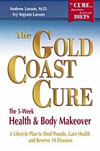 The Gold Coast Cure (Hardcover, DVD)