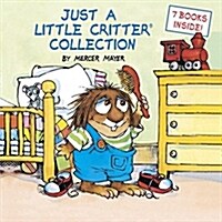 [중고] Just a Little Critter Collection (Little Critter) (Hardcover)