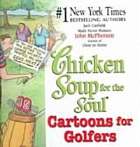 Chicken Soup for the Soul Cartoons for Golfers (Paperback)