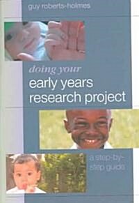 Doing Your Early Years Research Project (Paperback)