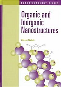 Organic and Inorganic Nanostructures (Hardcover)