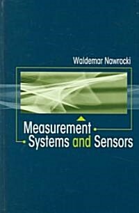 Measurement Systems and Sensors (Hardcover)
