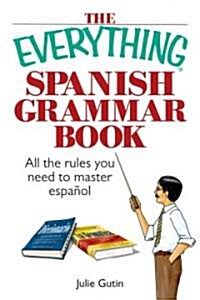 The Everything Spanish Grammar Book (Paperback)