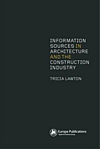Information Sources In Architecture And Construction (Paperback)