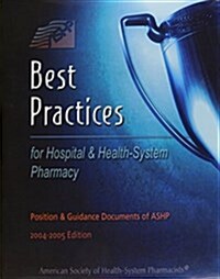 Best Practices For Hospital & Health-system Pharmacy (Paperback)