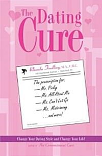 The Dating Cure (Paperback)