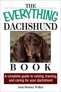 The Everything Daschund Book (Paperback)