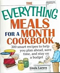 The Everything Meals for a Month Cookbook (Paperback)
