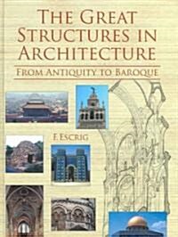 The Great Structures In Architecture (Hardcover)