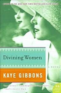 Divining Women (Paperback, Reprint)