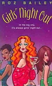 Girls Night Out (Paperback, Reprint)