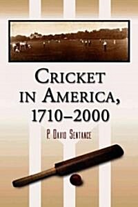 Cricket in America, 1710-2000 (Paperback)