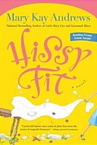 Hissy Fit (Paperback)