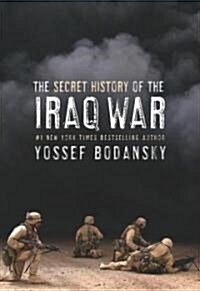 [중고] Secret History of the Iraq War (Paperback)