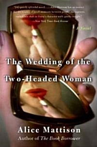 The Wedding of the Two-Headed Woman (Paperback)