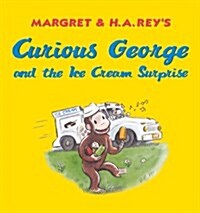 [중고] Curious George and the Ice Cream Surprise (Prebound, Bound for Schoo)