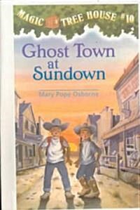 Ghost Town at Sundown (Prebound, Turtleback Scho)
