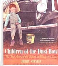 Children of the Dust Bowl (Prebound, Bound for Schoo)