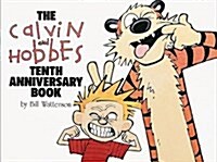 Calvin and Hobbes Tenth Anniversary Book (Prebound, 10, Turtleback Scho)