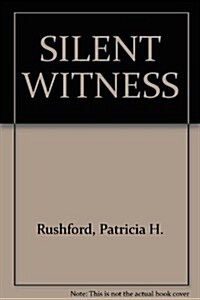 SILENT WITNESS ()