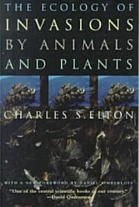 The Ecology of Invasions by Animals and Plants (Paperback)
