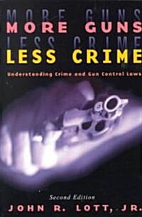 More Guns, Less Crime (Paperback, 2nd)