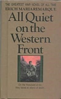 All Quiet on the Western Front (Prebound, Turtleback Scho)