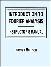 Introduction to Fourier Analysis, Solutions Manual (Paperback, Revised)
