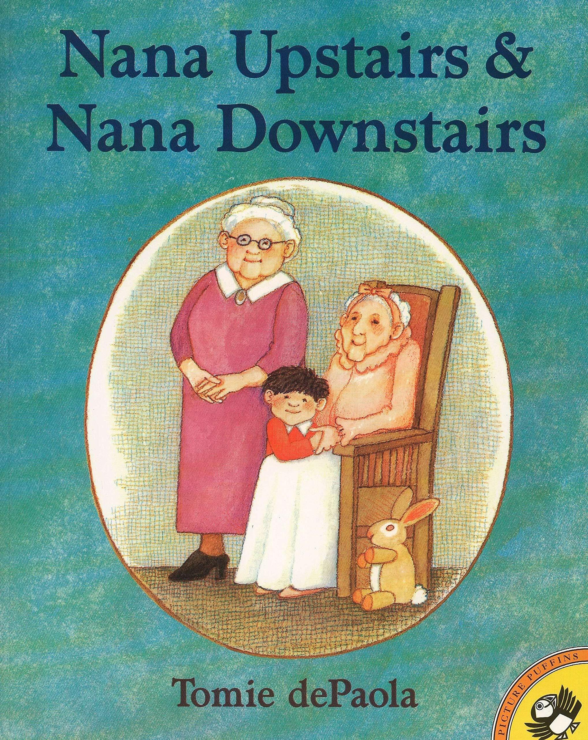 Nana Upstairs and Nana Downstairs (Paperback)