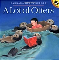 A Lot of Otters (Paperback, Reprint)