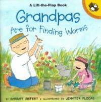Grandpas are for finding worms 표지이미지