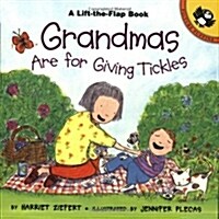 Grandmas Are for Giving Tickles (Paperback)