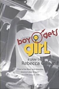 Boy Gets Girl: A Play (Paperback)