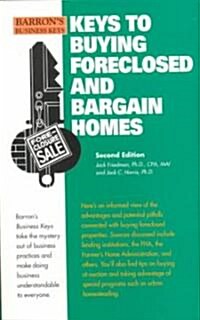 Keys to Buying Foreclosed and Bargain Homes (Paperback, 2nd, Subsequent)