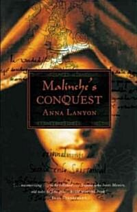 Malinches Conquest (Paperback)