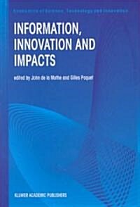Information, Innovation and Impacts (Paperback, Softcover Repri)