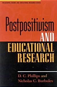 Postpositivism and Educational Research (Paperback)