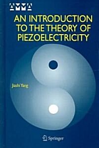 An Introduction to the Theory of Piezoelectricity (Hardcover, 2005)