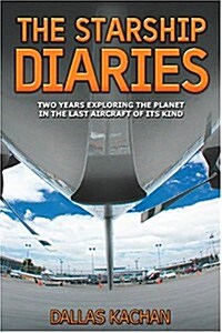 The Starship Diaries (Paperback)