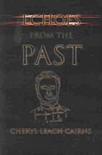 Echoes From The Past (Paperback)