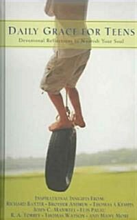 [중고] Daily Grace for Teens: Devotional Reflections to Nourish Your Soul (Paperback)