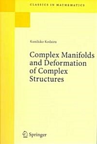 Complex Manifolds and Deformation of Complex Structures (Paperback, 2005)