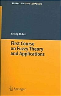 First Course On Fuzzy Theory And Applications (Paperback)