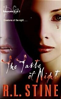 Dangerous Girls #2: The Taste of Night (Paperback)
