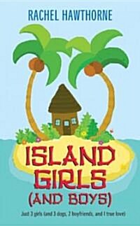 Island Girls (and Boys) (Paperback)
