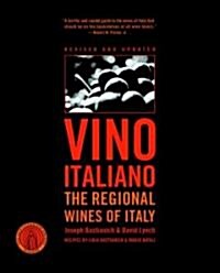 Vino Italiano: The Regional Wines of Italy (Paperback, Revised and Upd)