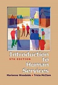 An Introduction To Human Services (Paperback, 5th)