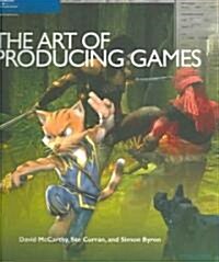 The Art Of Producing Games (Paperback)