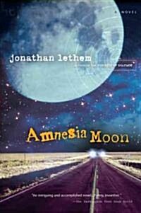 Amnesia Moon (Paperback)