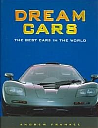 Dream Cars: The Best Cars in the World (Hardcover, 2)